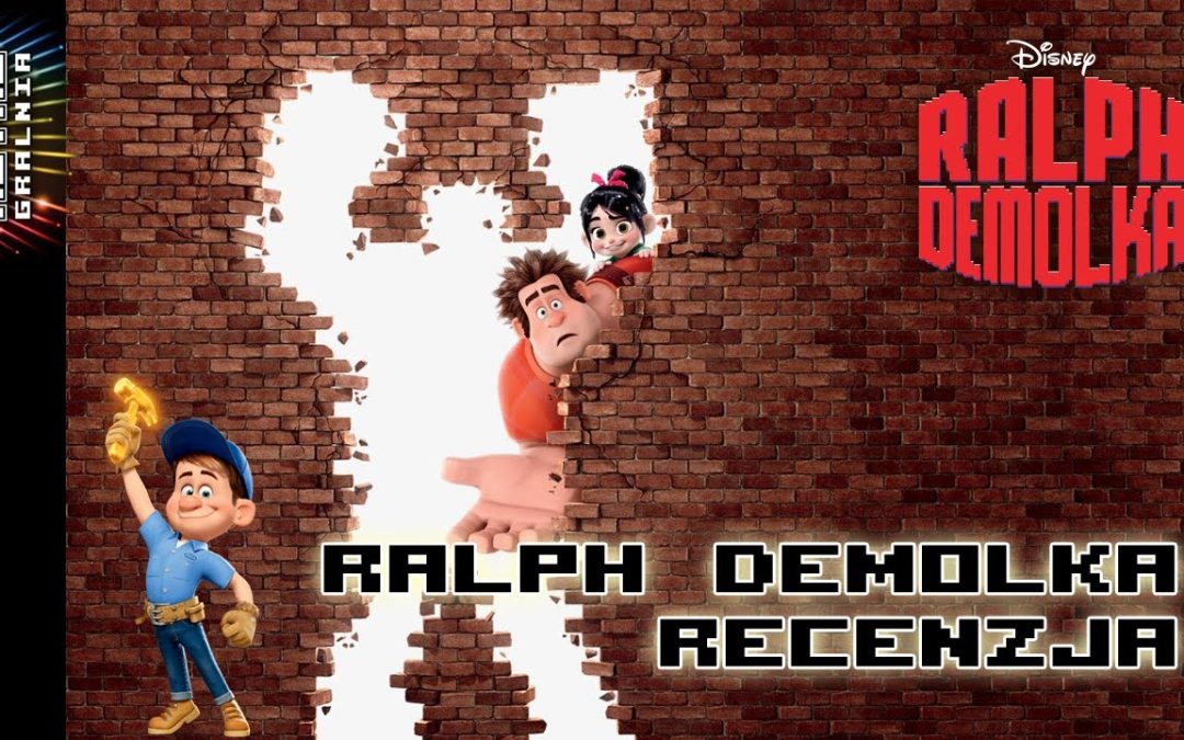 [Film] Ralph Demolka – Recenzja Filmu (RG #36, Retrogralnia, Retrogaming)
