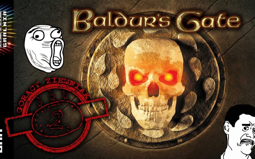 🎲 Baldur’s Gate – cRPG które mnie zawiodło – Gorący Ziemniak 2 (RG#304)
