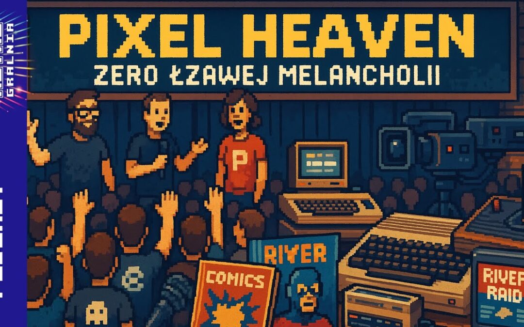 🎙️Borg Z Marszu #9 – Pixel Heaven 2025 (16.06.2025)