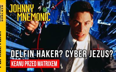 🎥 Zanim powstał Matrix i Cyberpunk 2077: Czy Johnny Mnemonic to gniot?
